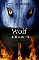 Wolves of Solomon 2 - Wolf (Wolves of Solomon Book Two)