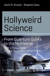 Science and Fiction - Hollyweird Science