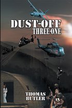 Dust-Off Three-One