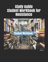 Study Guide Student Workbook for Resistance