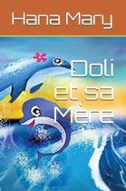 Doli Et Sa M re