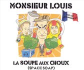 Soupe aux Choux (Space Soap)