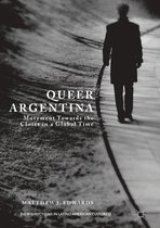 New Directions in Latino American Cultures - Queer Argentina