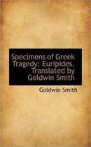 Specimens of Greek Tragedy