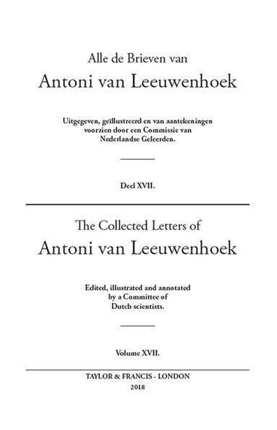 The Collected Letters of Antoni Van Leeuwenhoek - Volume 17 - cover