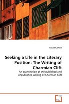 Seeking a Life in the Literary Position