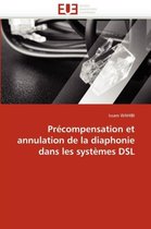 Précompensation et annulation de la diaphonie dans les systèmes DSL
