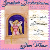 Fairytale Favorites in Story and Song: As Told and Sung by