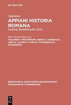 Bibliotheca Scriptorum Graecorum Et Romanorum Teubneriana- Prooemium. Iberica. Annibaica. Libyca. Illyrica. Syriaci. Mithridatica. Fragmenta