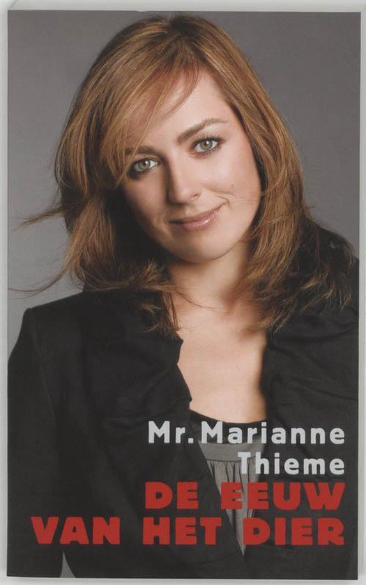 De eeuw van het dier - Marianne Thieme | 