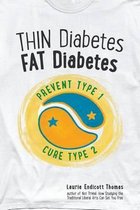 Thin Diabetes, Fat Diabetes