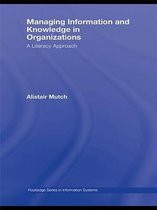 Routledge Series in Information Systems - Managing Information and Knowledge in Organizations