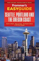 EasyGuides - Frommer's EasyGuide to Seattle, Portland and the Oregon Coast