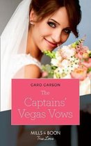 The Captains' Vegas Vows (Mills & Boon True Love) (American Heroes, Book 42)