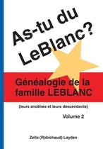 As-tu Du Leblanc?