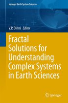 Springer Earth System Sciences - Fractal Solutions for Understanding Complex Systems in Earth Sciences