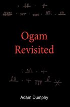 Ogam Revisited