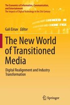 The Economics of Information, Communication, and Entertainment-The New World of Transitioned Media