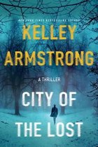 ISBN City of the Lost: A Rockton Novel, thriller, Anglais, 408 pages