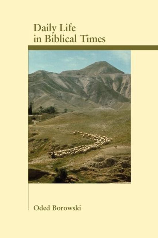 Archaeology and Biblical Studies- Daily Life in Biblical Times