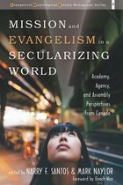 Evangelical Missiological Society Monograph Series 2 - Mission and Evangelism in a Secularizing World