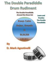 The Double Paradiddle Drum Rudiment