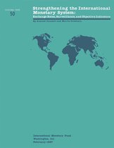 Occasional Papers 50 - Strengthening the International Monetary System: Exchange Rates, Surveillance, and Objective Indicators