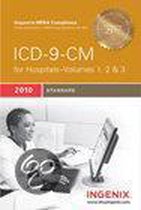 ICD-9-CM 2010  Standard for Hospitals