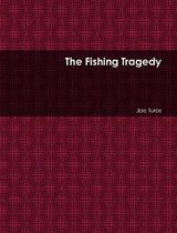 The Fishing Tragedy