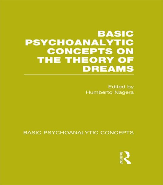 Basic Psychoanalytic Concepts on the Theory of Dreams - cover