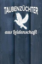 Taubenz chter aus Leidenschaft