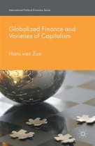 International Political Economy Series - Globalized Finance and Varieties of Capitalism