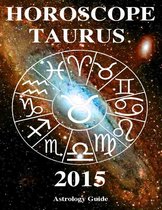 Horoscope 2015 - Taurus