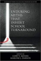 Enduring Myths That Inhibit School Turnaround