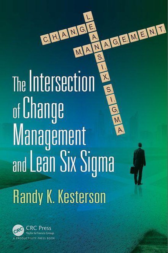 The Intersection of Change Management and Lean Six Sigma - cover