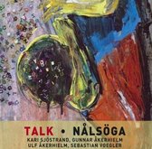 Talk - Nalsoga (CD)