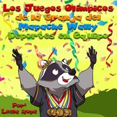 Libros para ninos en español [Children's Books in Spanish) - Los Juegos Olímpicos de la Granja del Mapache Wally Deportes en Equipo