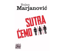 Sutra ćemo