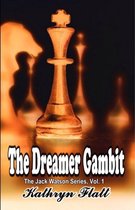 Dreamer Gambit: Book 1 Jack Watson Series
