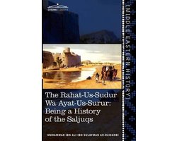 The Rahat-Us-Sudur Wa Ayat-Us-Surur