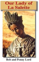 Many Faces of Mary 9 - Our Lady of La Salette