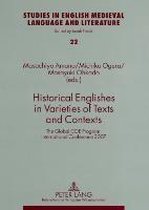 Historical Englishes in Varieties of Texts and Contexts