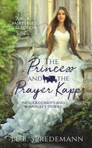 The Princess and the Prayer Kapp