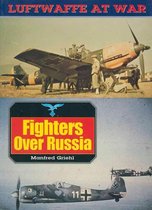 Luftwaffe At War 1 - Fighters Over Russia