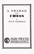 A Primer of Chess