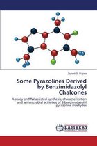 Some Pyrazolines Derived by Benzimidazolyl Chalcones
