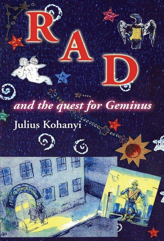 THE RAD TRILOGY 1 - Rad and the quest for Geminus - cover