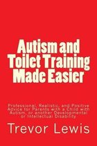 Autism and Toilet Training Made Easier
