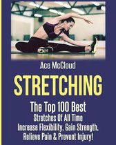 Stretching Exercise Routines for Flexibility- Stretching