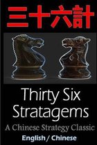 Thirty-Six Stratagems: Bilingual Edition, English and Chinese